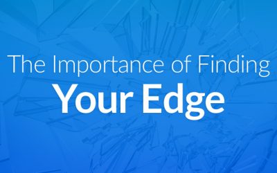 The Importance Of Finding Your Trading “Edge”