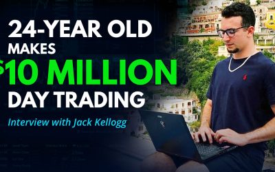 24-Year Old Makes $10 Million Day Trading – Interview W/Jack Kellogg